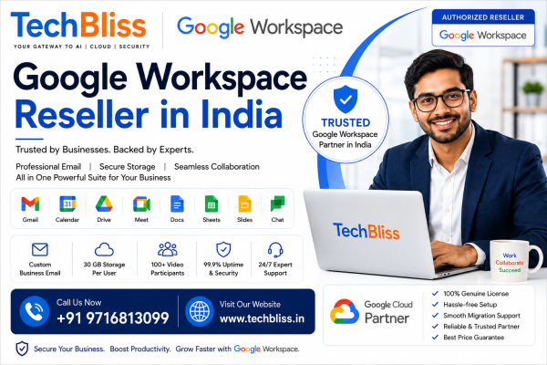 Google Workspace Reseller in India – How to Choose the Right Reseller and Compare Costs