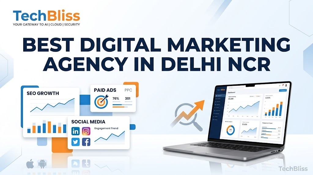 Best digital marketing agency in Delhi NCR for SEO, PPC and social media